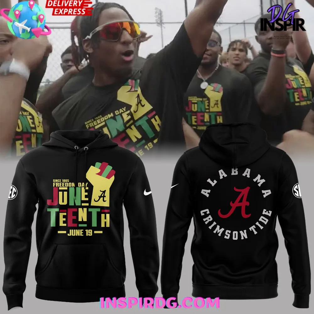 -Alabama Crimson Tide Juneteenth Freedom Day Hoodie